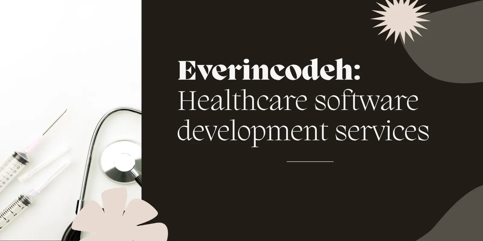 Healthcare Software Solutions for Better Digital Care